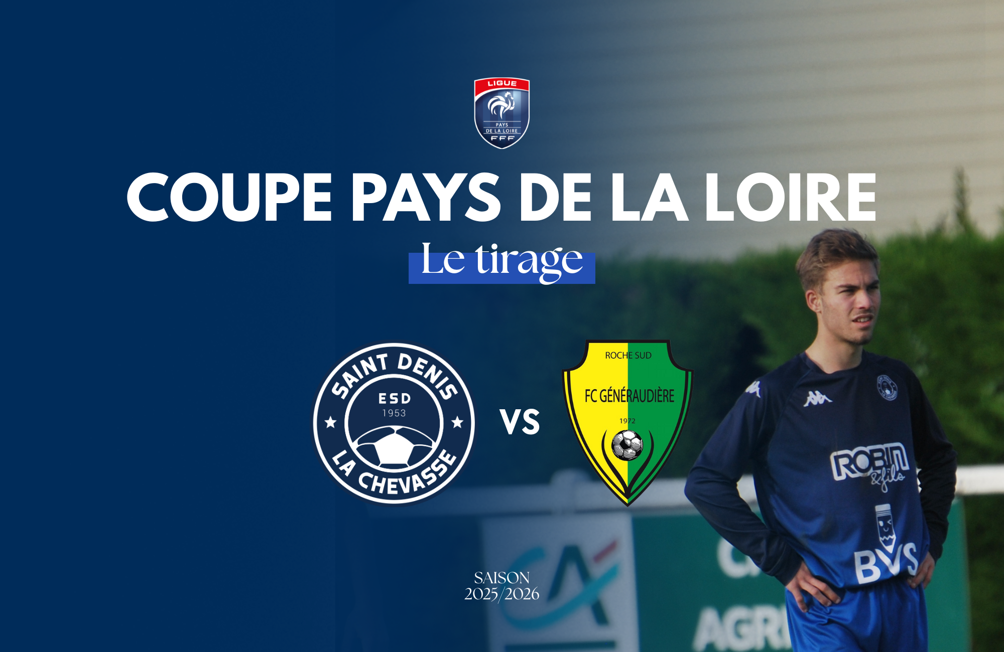 SÉNIORS A – TIRAGE COUPE PAYS DE LA LOIRE