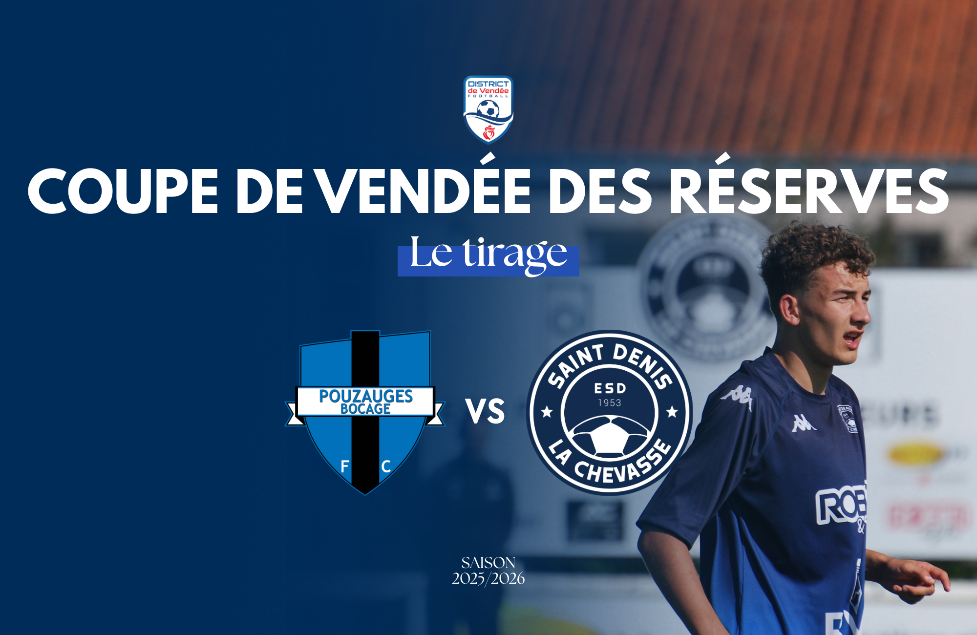 SÉNIORS B – TIRAGE 16ème DE FINALE COUPE DE VENDÉE DES RÉSERVES