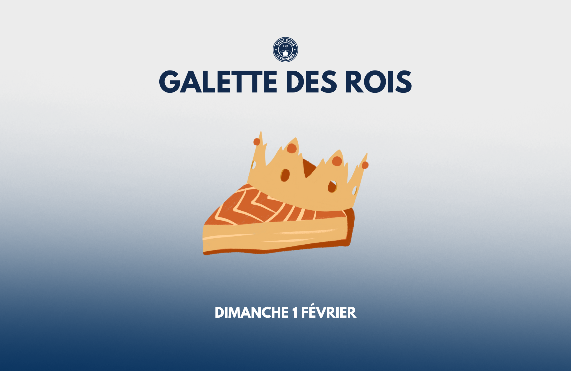 GALETTE DES ROIS – DIMANCHE 1 FÉVRIER